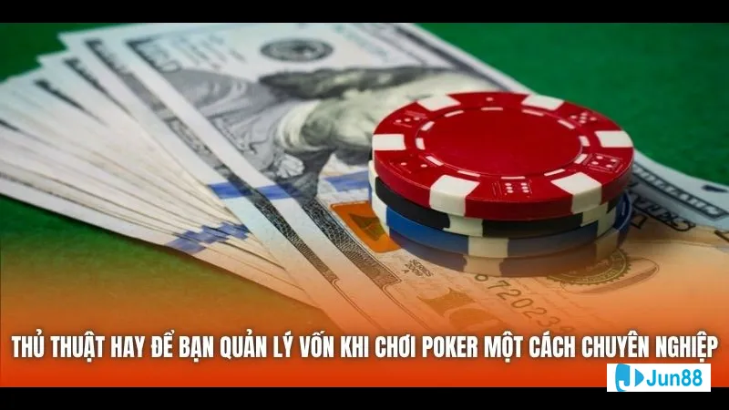 Quản lý vốn giúp bạn chơi lâu dài và giảm rủi ro. Quản lý vốn giúp bạn chơi lâu dài và giảm rủi ro.